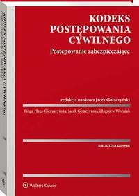Okładka: Kodeks postępowania cywilnego. Postępowanie zabezpieczające