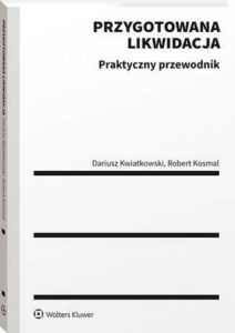 Okładka: Przygotowana likwidacja. Praktyczny przewodnik