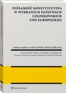Okładka: Tożsamość konstytucyjna w wybranych państwach członkowskich Unii Europejskiej