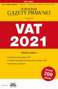 Okładka: Vat 2021 Podatki Część 2. Podatki-Przewodnik po zmianach 2/2021