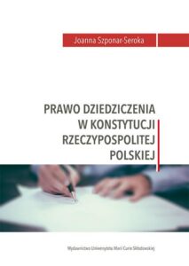 Okładka: Prawo dziedziczenia w Konstytucji Rzeczypospolitej Polskiej