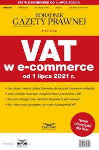 Okładka: VAT w e-commerce od 1 lipca 2021. Podatki 8/2021