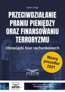 Okładka: Przeciwdziałanie praniu pieniędzy oraz finansowaniu terroryzmu. Obowiązki biur rachunkowych