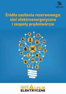 Okładka: Źródła zasilania rezerwowego: sieć elektroenergetyczna i zespoły prądotwórcze