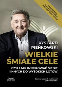 Okładka: Wielkie śmiałe cele czyli jak inspirować siebie i innych do wysokich lotów