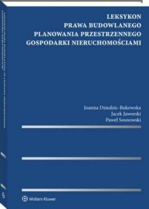 Okładka: Leksykon prawa budowlanego, planowania przestrzennego, gospodarki nieruchomościami