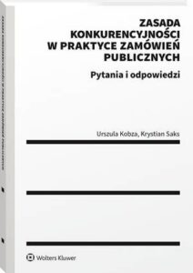Okładka: Zasada konkurencyjności w praktyce zamówień publicznych. Pytania i odpowiedzi