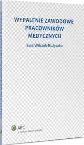 Okładka: Wypalenie zawodowe pracowników medycznych