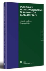 Okładka: Związkowe przedstawicielstwo pracowników zakładu pracy