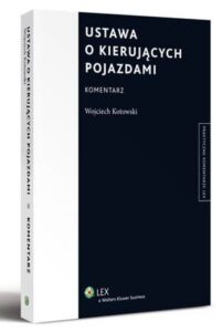 Okładka: Ustawa o kierujących pojazdami. Komentarz
