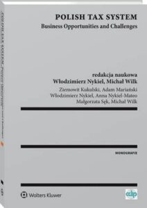 Okładka: Polish Tax System. Business Opportunities and Challenges
