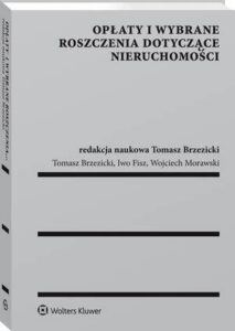 Okładka: Opłaty i wybrane roszczenia dotyczące nieruchomości
