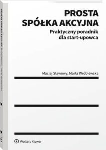 Okładka: Prosta spółka akcyjna – praktyczny poradnik dla start-upowca