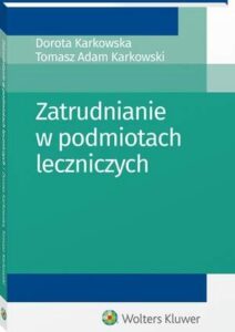 Okładka: Zatrudnianie w podmiotach leczniczych