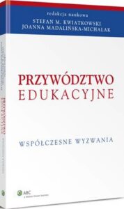 Okładka: Przywództwo edukacyjne. Współczesne wyzwania