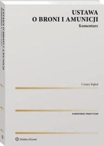 Okładka: Ustawa o broni i amunicji. Komentarz
