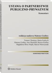 Okładka: Ustawa o partnerstwie publiczno-prywatnym. Komentarz