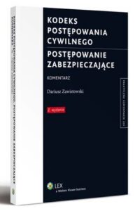 Okładka: Kodeks postępowania cywilnego. Postępowanie zabezpieczające. Komentarz