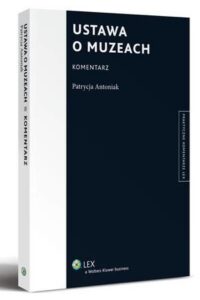 Okładka: Ustawa o muzeach. Komentarz