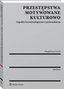 Okładka: Przestępstwa motywowane kulturowo