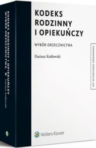 Okładka: Kodeks rodzinny i opiekuńczy. Wybór orzecznictwa