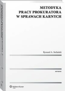 Okładka: Metodyka pracy prokuratora w sprawach karnych