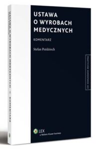 Okładka: Ustawa o wyrobach medycznych. Komentarz