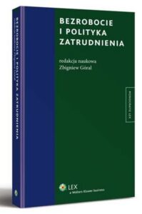 Okładka: Bezrobocie i polityka zatrudnienia