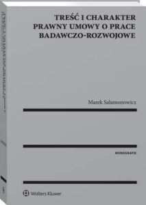 Okładka: Treść i charakter prawny umowy o prace badawczo-rozwojowe