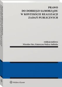 Okładka: Prawo do dobrego samorządu w kontekście realizacji zadań publicznych
