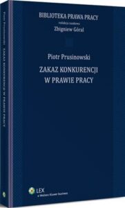 Okładka: Zakaz konkurencji w prawie pracy