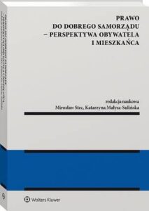 Okładka: Prawo do dobrego samorządu – perspektywa obywatela i mieszkańca