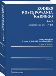 Okładka: Kodeks postępowania karnego. Tom II. Komentarz do art. 167-296