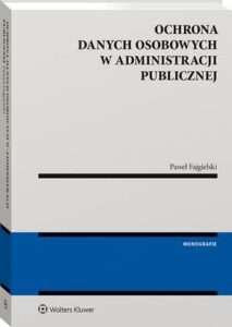 Okładka: Ochrona danych osobowych w administracji publicznej