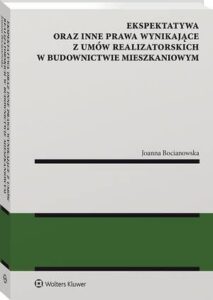 Okładka: Ekspektatywa oraz inne prawa wynikające z umów realizatorskich w budownictwie mieszkaniowym