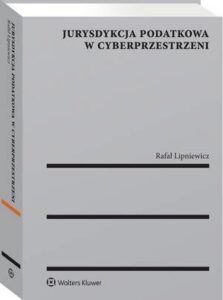 Okładka: Jurysdykcja podatkowa w cyberprzestrzeni