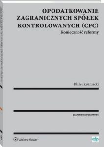 Okładka: Opodatkowanie zagranicznych spółek kontrolowanych (CFC)