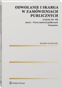 Okładka: Odwołanie i skarga w zamówieniach publicznych