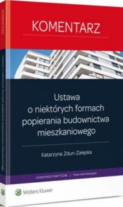 Okładka: Ustawa o niektórych formach popierania budownictwa mieszkaniowego. Komentarz