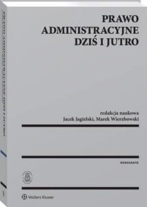 Okładka: Prawo administracyjne dziś i jutro