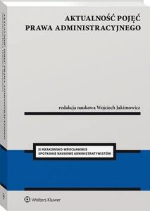 Okładka: Aktualność pojęć prawa administracyjnego