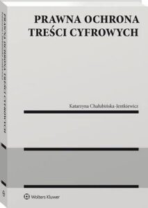 Okładka: Prawna ochrona treści cyfrowych