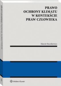 Okładka: Prawo ochrony klimatu w kontekście praw człowieka