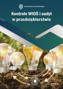 Okładka: Kontrole WIOŚ i audyt w przedsiębiorstwie