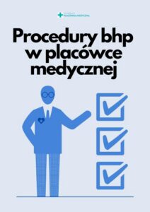 Okładka: Procedury bhp w placówce medycznej