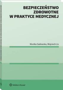 Okładka: Bezpieczeństwo zdrowotne w praktyce medycznej