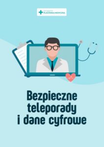 Okładka: Bezpieczne teleporady i dane cyfrowe - praktyczne porady