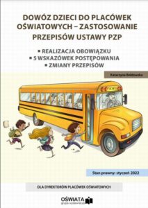 Okładka: Dowóz dzieci do placówek oświatowych - zastosowanie przepisów ustawy PZP