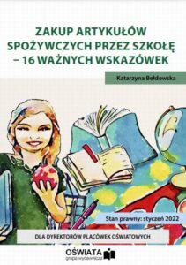 Okładka: Zakup artykułów spożywczych przez szkołę – 16 ważnych wskazówek