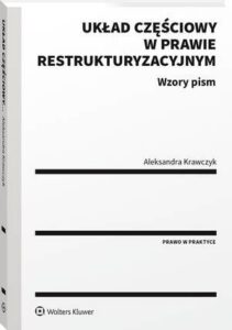 Okładka: Układ częściowy w prawie restrukturyzacyjnym. Wzory pism